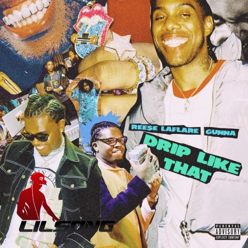 Reese Laflare Ft. Gunna - Drip Like That